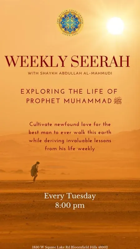 WEEKLY SEERAH WITH SHAYKH ABDULLAH AL-MAHMUDI