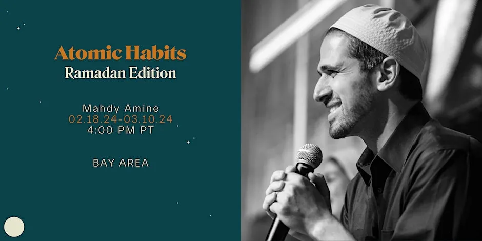 Atomic Habits: Ramadan Edition