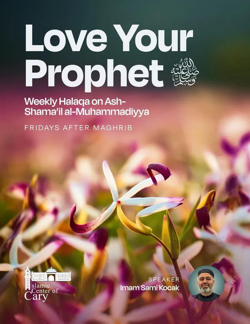 Love Your Prophet: Weekly Halaqa