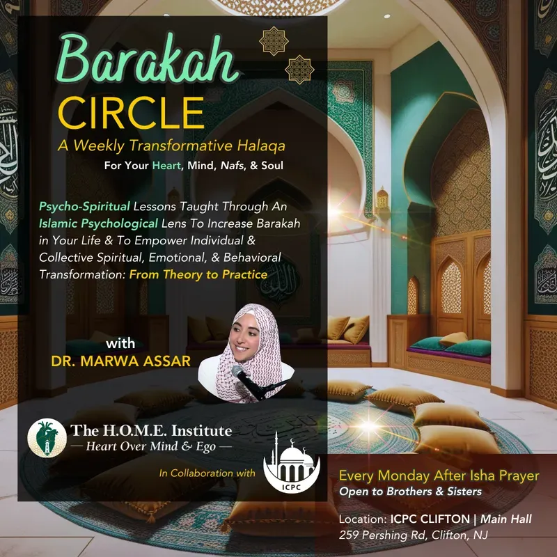 Barakah Circle: A Weekly Transformative Halaqa