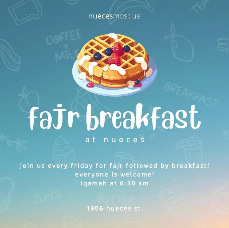 Fajr Breakfast at Nueces Mosque