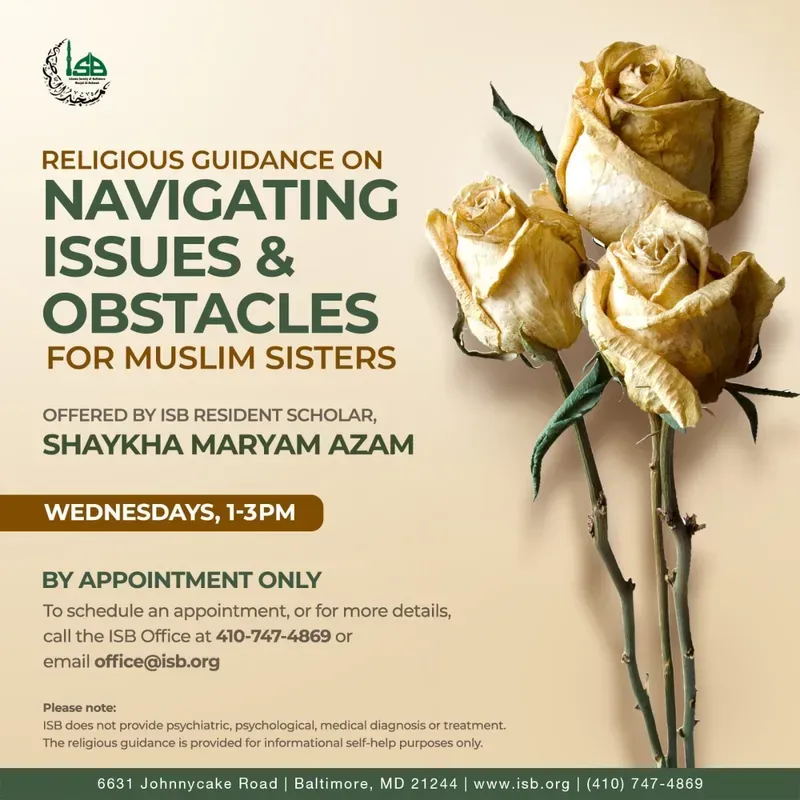 Religious Guidance on Navigating Issues & Obstacles for Muslim Sisters