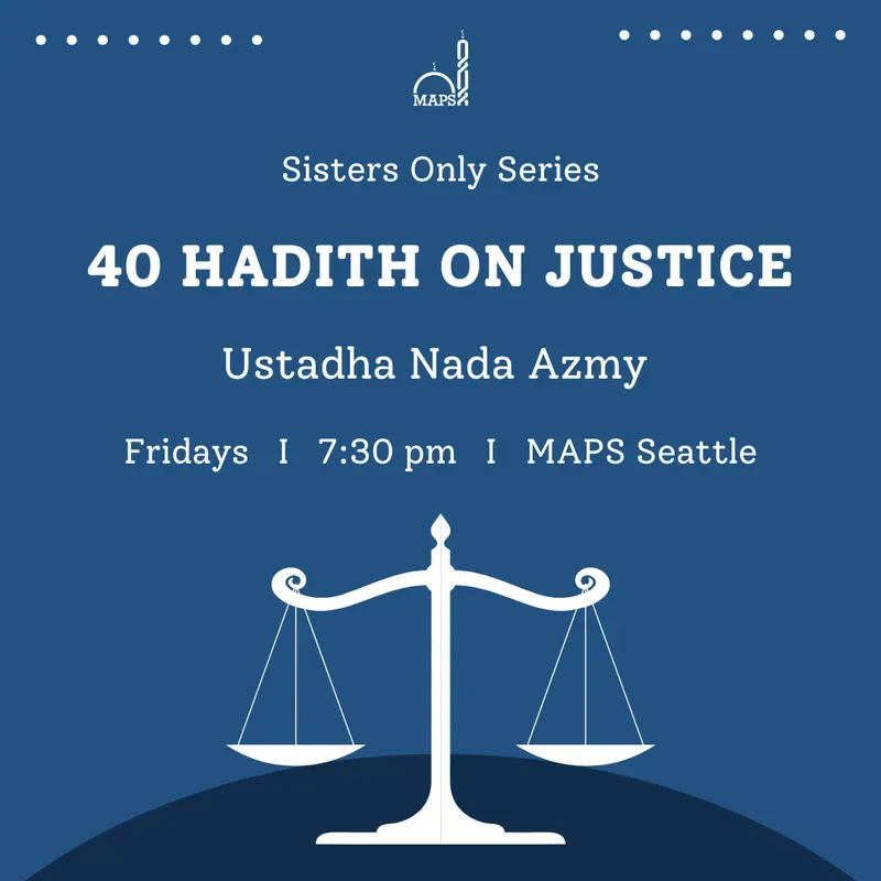 Sisters Only Series: 40 Hadith on Justice