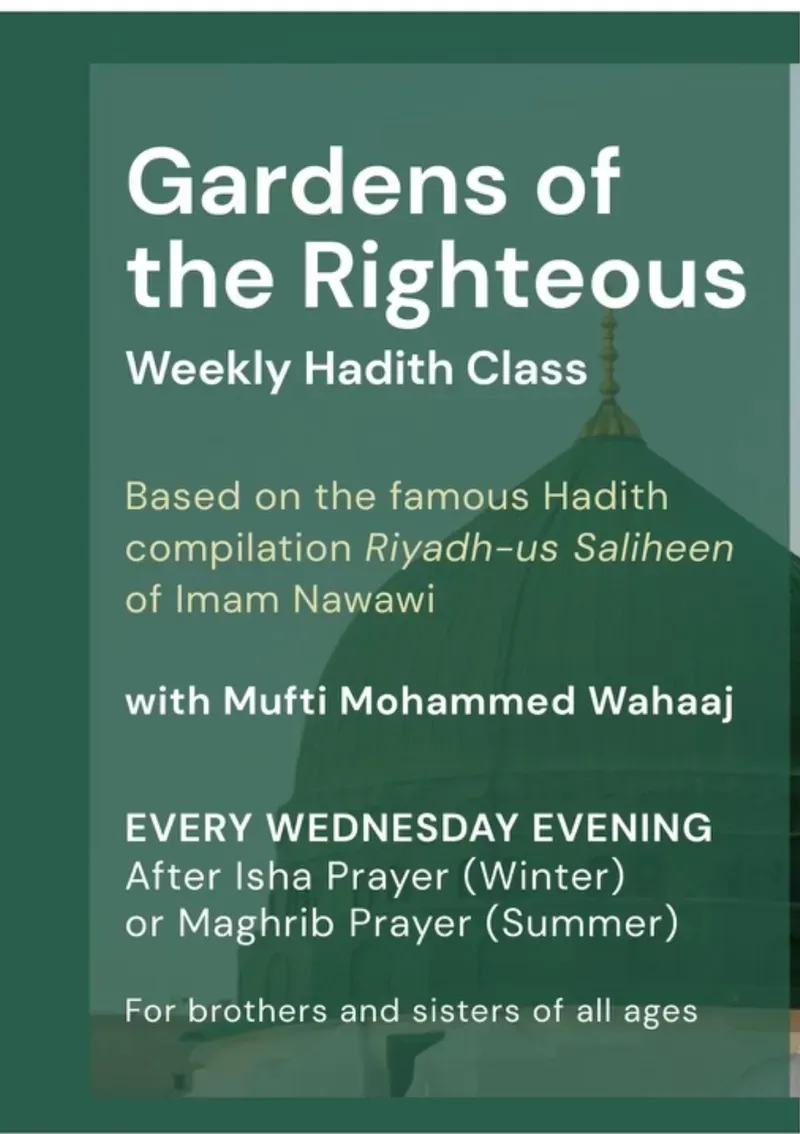 Gardens of the Righteous Weekly Hadith Class