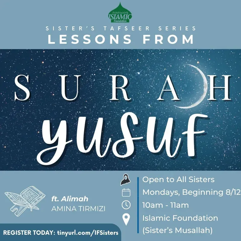 Sister's Tafseer Series: Lessons from Surah Yusuf