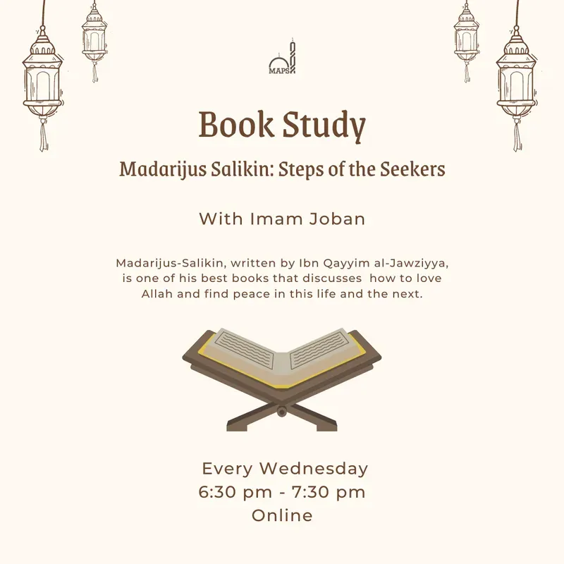 Book Study: Madarijus Salikin - Steps of the Seekers