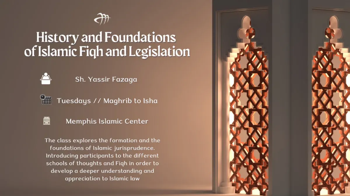 History and Foundations of Islamic Figh and Legislation
