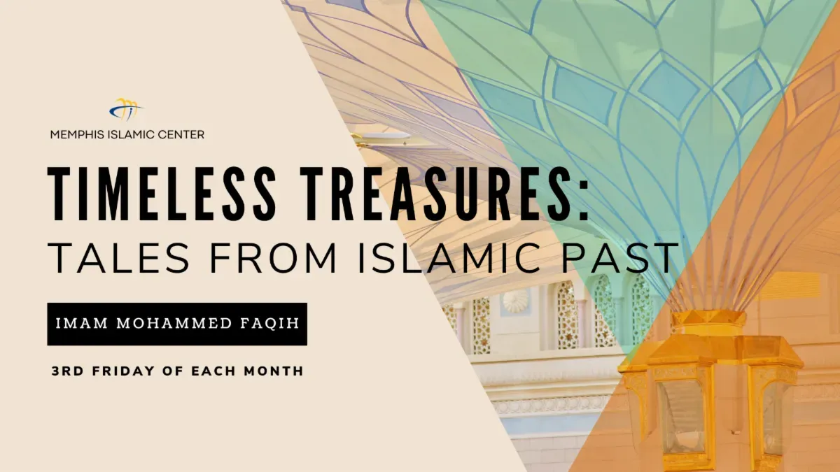 TIMELESS TREASURES: TALES FROM ISLAMIC PAST