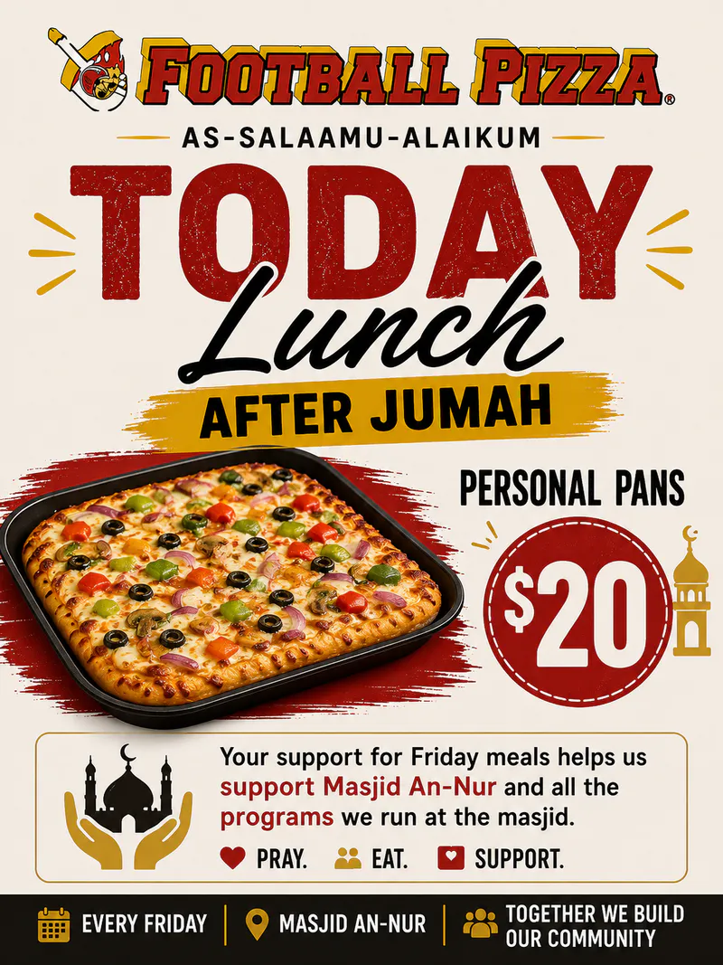 Friday Lunch After Jumu’ah: Football Pizza
