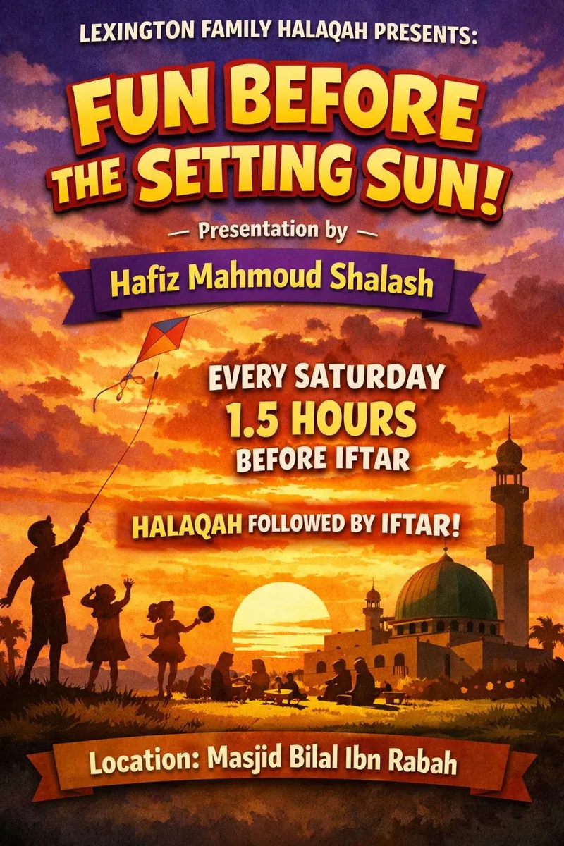 Fun Before the Setting Sun Halaqah