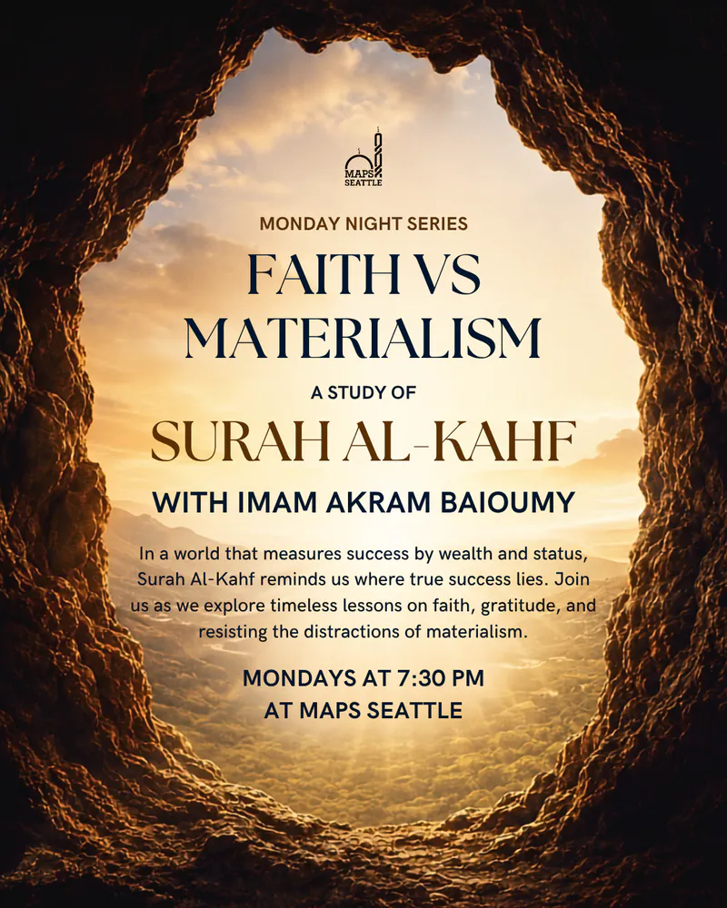 Faith vs Materialism: A Study of Surah Al-Kahf