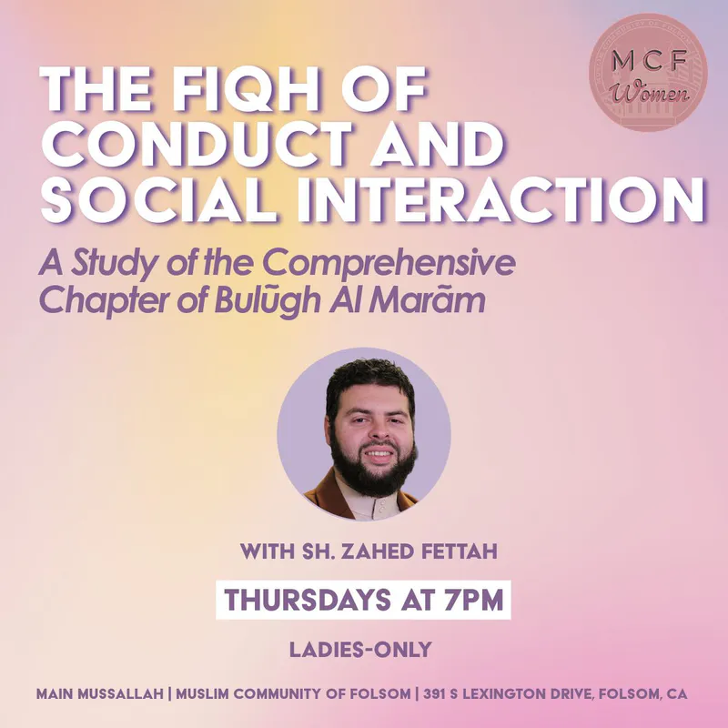 Bulugh al-Maram Study: Conduct and Social Interaction