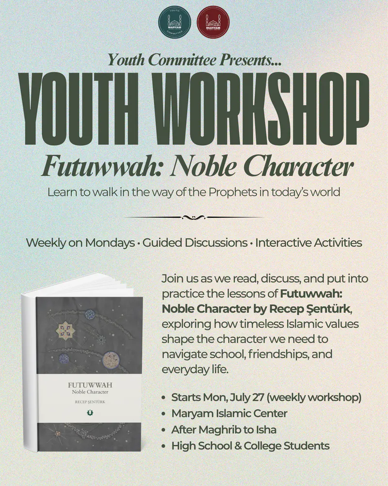 Youth Workshop: Futuwwah – Noble Character