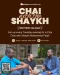 Chai Chat with Shaykh Mohammed Faqih