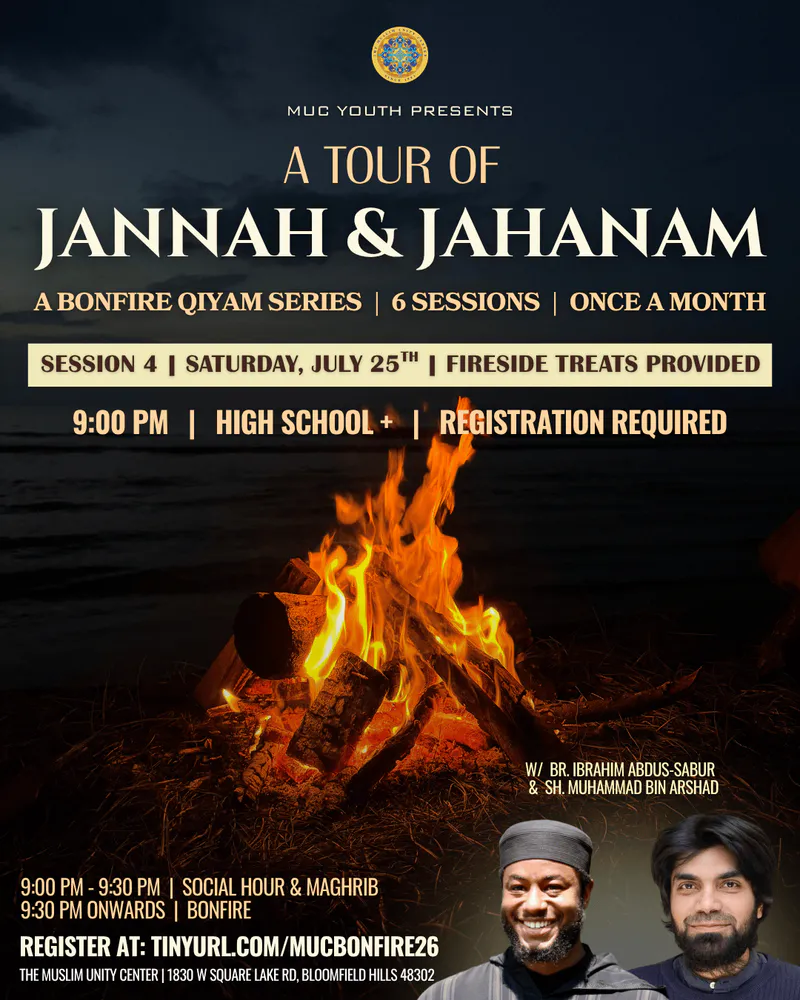 Mug Youth: Tour of Jannah & Jahannam — Bonfire Qiyam Series, Session 4
