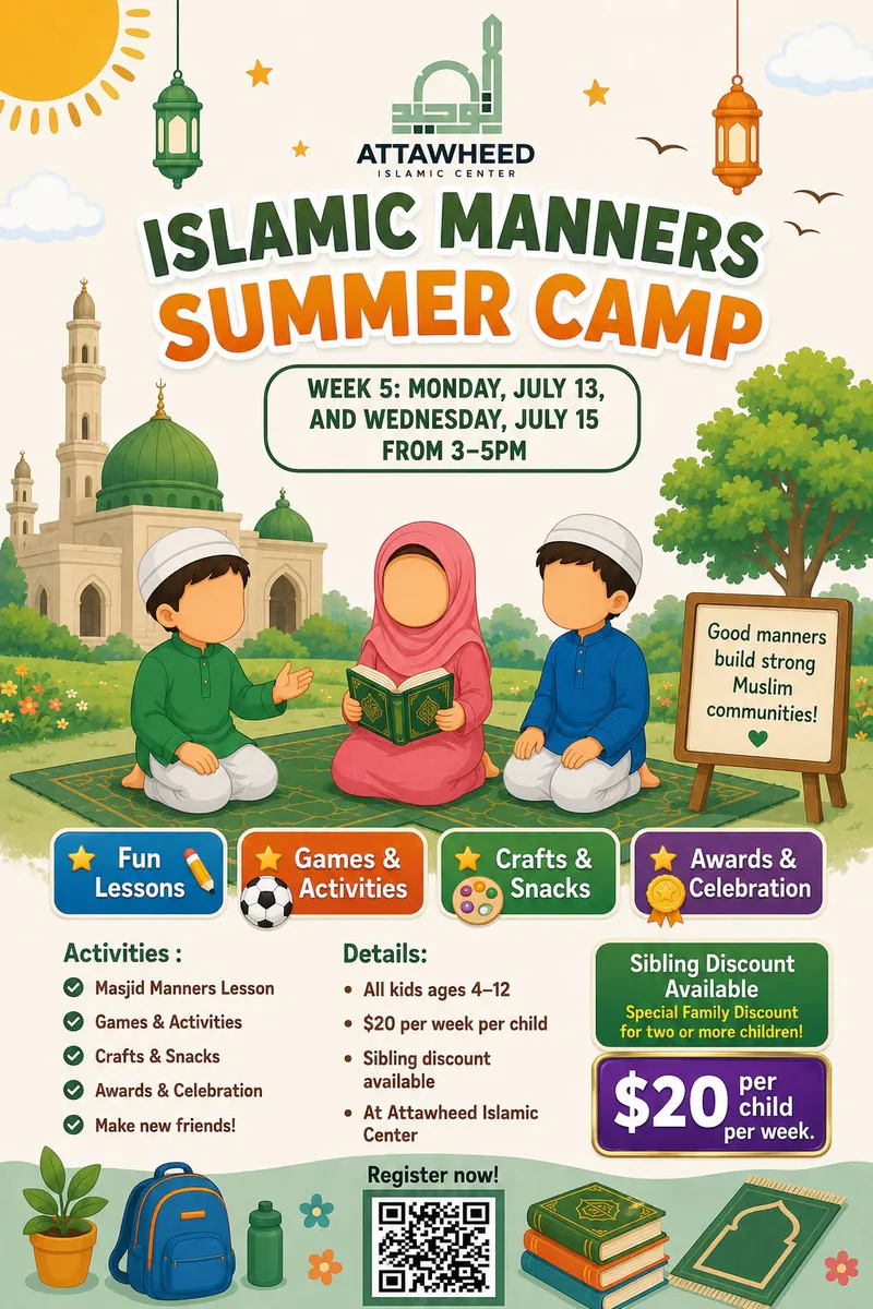 Attawheed Islamic Center Summer Camp – Week 5: Islamic Manners