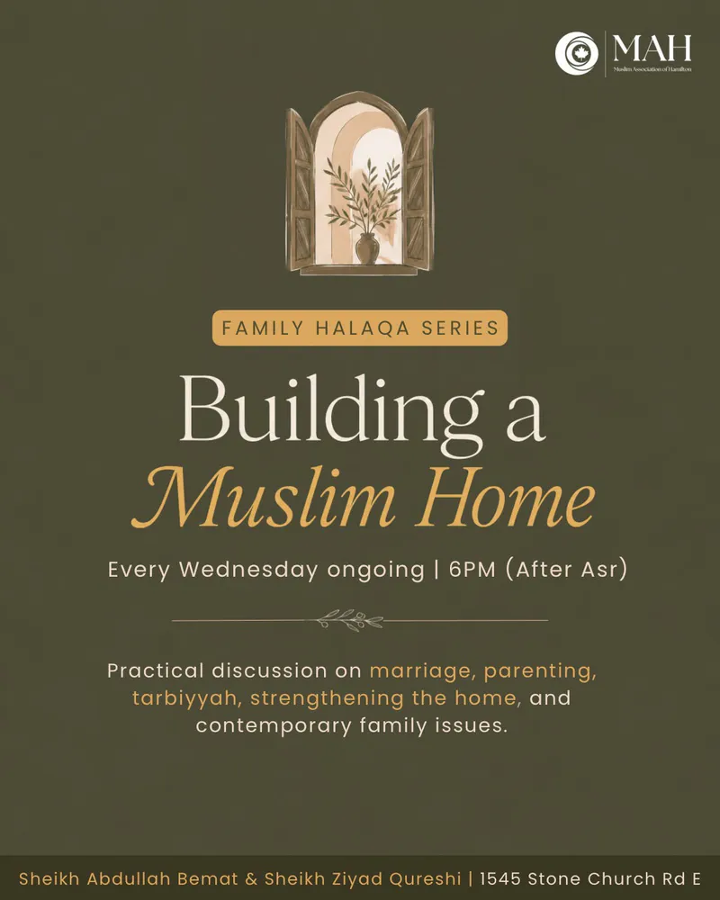 MAH Family Halaqa Series: Building a Muslim Home