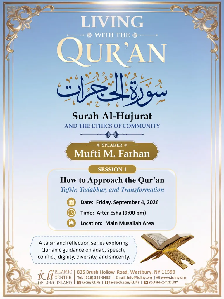 Living with the Qur’an: Surah Al-Hujurat and the Ethics of Community