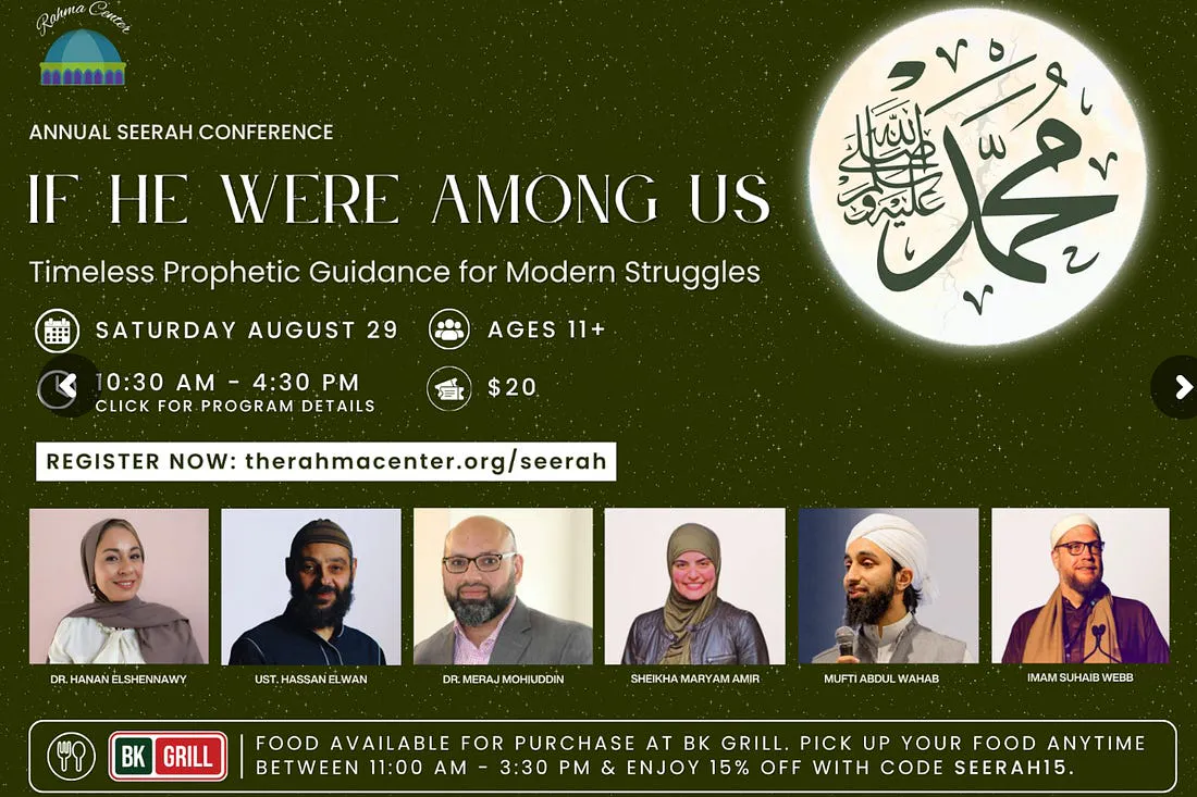 Annual Seerah Conference: If He Were Among Us