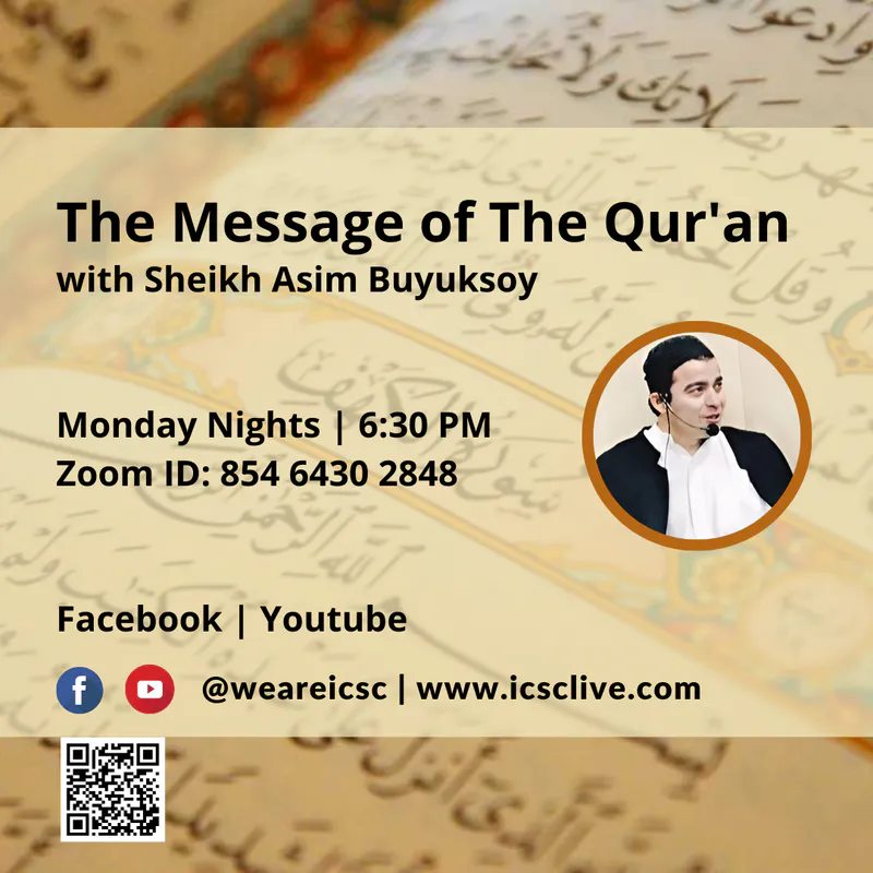 The Message of the Qur'an with Sheikh Asim Buyuksoy