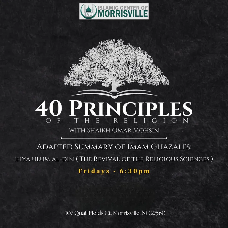 Fridays at 6:30 PM: Adapted Summary of Ihya Ulum al-Din