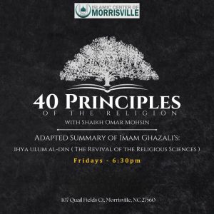 Fridays at 6:30 PM: Adapted Summary of Ihya Ulum al-Din