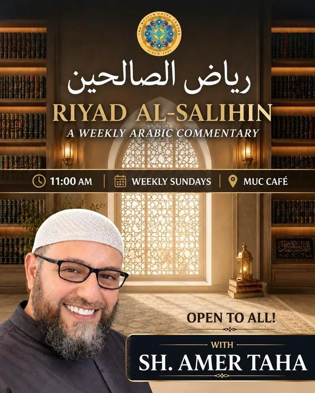 Riyad al-Salihin: A Weekly Arabic Commentary