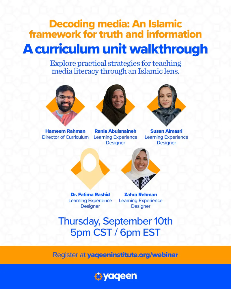 Decoding Media Webinar: An Islamic Framework for Truth and Information